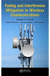 Fading and Interference Mitigation in Wireless Communications