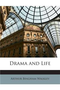 Drama and Life