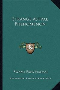 Strange Astral Phenomenon