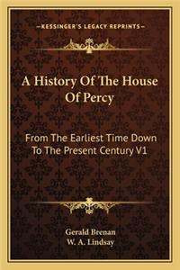 History Of The House Of Percy