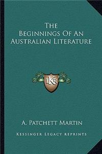 Beginnings of an Australian Literature