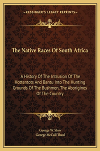 Native Races Of South Africa