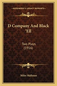 D Company And Black 'Ell