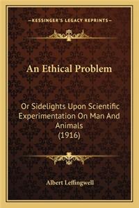 Ethical Problem