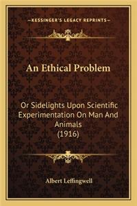 Ethical Problem