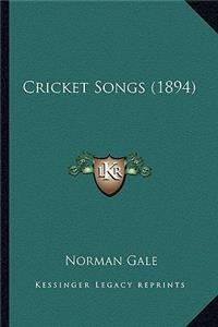 Cricket Songs (1894)