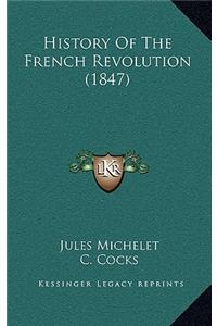 History Of The French Revolution (1847)