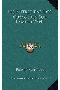 Les Entretiens Des Voyageurs Sur Lamer (1704)