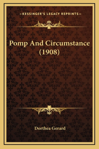 Pomp and Circumstance (1908)