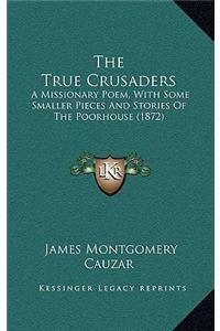 The True Crusaders