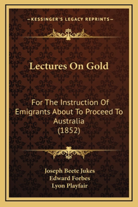 Lectures On Gold