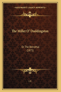 The Miller O' Duddingston