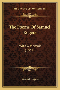 The Poems Of Samuel Rogers