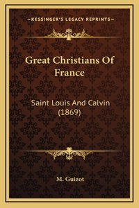 Great Christians Of France