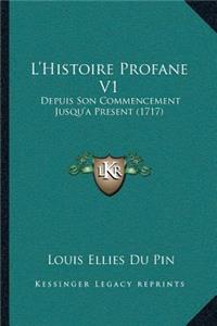 L'Histoire Profane V1