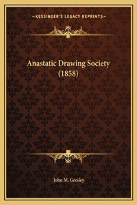 Anastatic Drawing Society (1858)