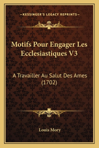 Motifs Pour Engager Les Ecclesiastiques V3