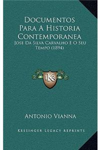 Documentos Para a Historia Contemporanea