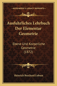 Ausfuhrliches Lehrbuch Der Elementar Geometrie