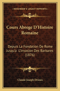 Cours Abrege D'Histoire Romaine