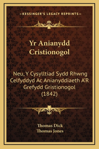 Yr Anianydd Cristionogol