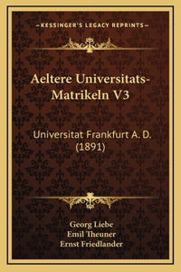 Aeltere Universitats-Matrikeln V3