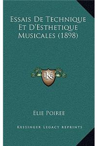 Essais De Technique Et D'Esthetique Musicales (1898)