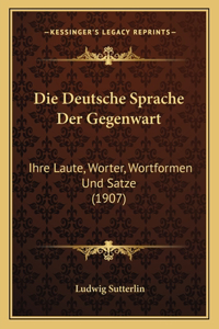 Die Deutsche Sprache Der Gegenwart
