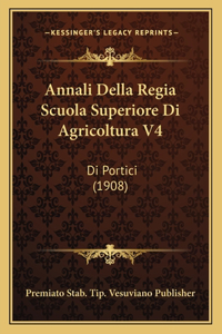 Annali Della Regia Scuola Superiore Di Agricoltura V4