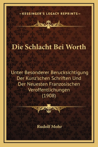 Die Schlacht Bei Worth