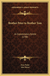 Brother Peter to Brother Tom