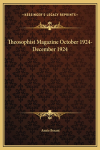 Theosophist Magazine October 1924-December 1924