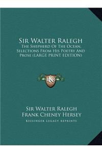 Sir Walter Ralegh