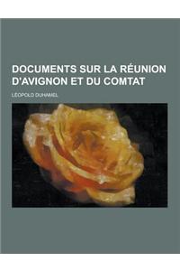 Documents Sur La Reunion D'Avignon Et Du Comtat