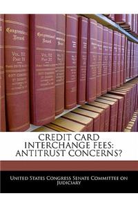 Credit Card Interchange Fees