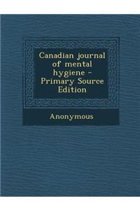 Canadian Journal of Mental Hygiene