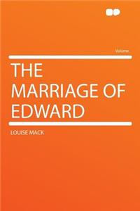 The Marriage of Edward