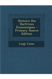 Histoire Des Doctrines Economiques