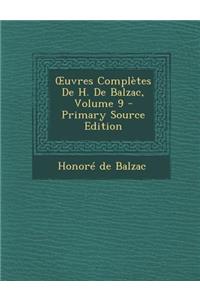 Uvres Completes de H. de Balzac, Volume 9
