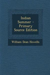 Indian Summer - Primary Source Edition