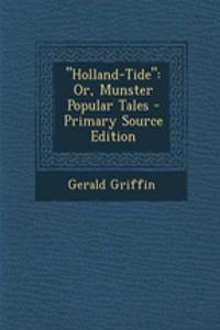 Holland-Tide: Or, Munster Popular Tales