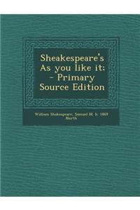 Sheakespeare's as You Like It;