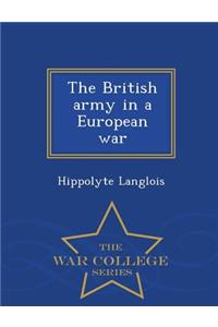 British Army in a European War - War College Series