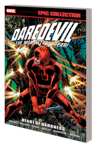 Daredevil Epic Collection: Heart of Darkness [New Printing]