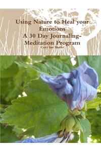 Using Nature to Heal your Emotions