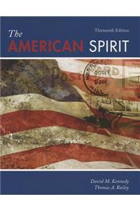 The American Spirit: United States History as Seen by Contemporaries