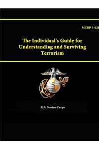Individual's Guide for Understanding and Surviving Terrorism - MCRP 3-02E