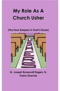 My Role As A Church Usher