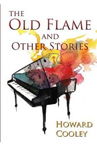 The Old Flame and Other Stories