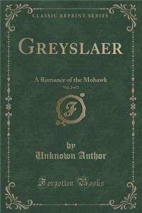 Greyslaer, Vol. 2 of 2